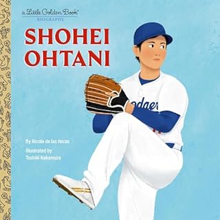 Shohei Ohtani: A Little Golden Book Biography cover art