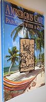 AMBERGRIS CAVE PARADISE WITH A PAST 9768142111 Book Cover