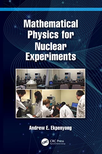 Mathematical Physics for Nuclear Experiments view 2