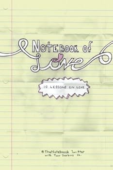 Paperback Notebook of Love: 10 Lessons on Love Book