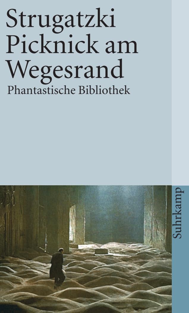 Picknick am Wegesrand: Utopische Erzählung