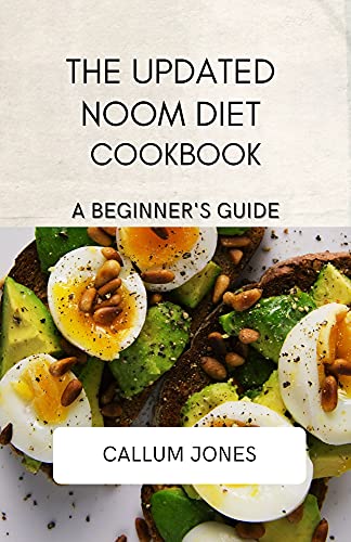 The Updated Noom Diet Cookbook: A Beginner's Guide (English Edition)