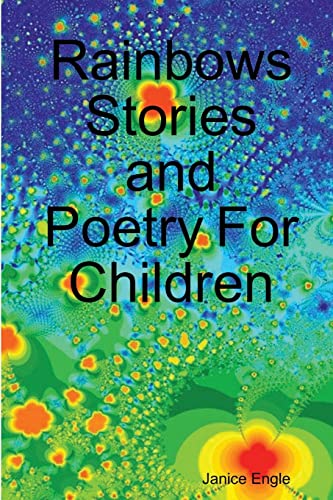 Rainbows Stories and Poetry For Children