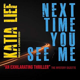 Next Time You See Me Audiolibro Por Katia Lief arte de portada