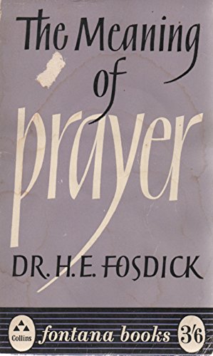 The Meaning of Prayer B000GR92CO Book Cover