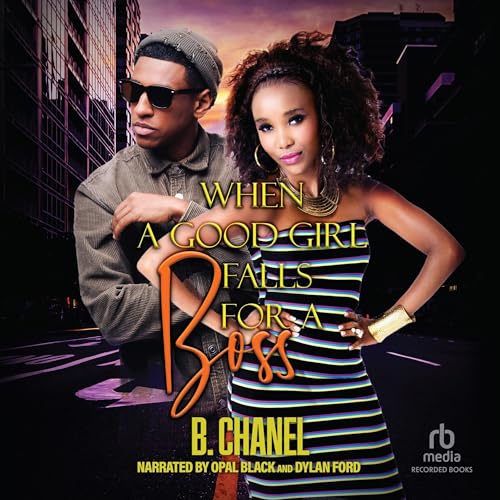 When a Good Girl Falls for a Boss by B. Chanel episode artwork