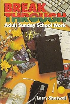 Paperback Break Throught Adult Sunday School Work Book