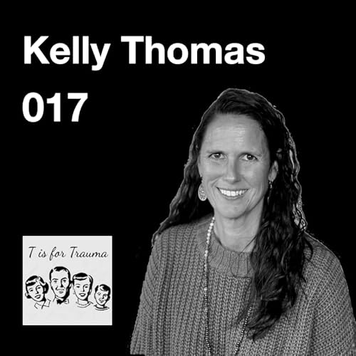 Kelly Thomas - Transformational Coaching, Addiction Recovery and Healing Through Community (017)