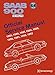 Saab 900 16 Valve Official Service Manual: 1985, 1986, 1987, 1988, 1989, 1990, 1991, 1992, 1993