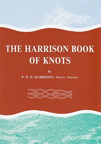 The Harrison Book of Knots The Harrison Book of Knots