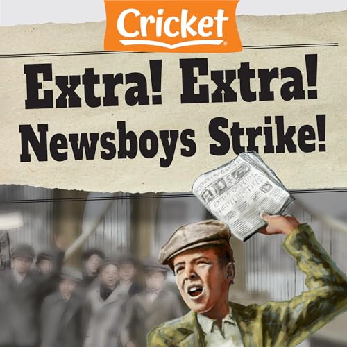 Extra! Extra! Newsboys Strike! by Barbara Krasner episode artwork