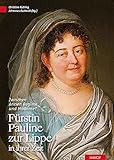 lipperland nord  Fürstin Pauline zur Lippe in ihrer Zeit: Zwischen Ancien Régime und Moderne? (Sonderveröffentlichung des Naturwissenschaftlichen und historischen Vereins für das Land Lippe e.V.)