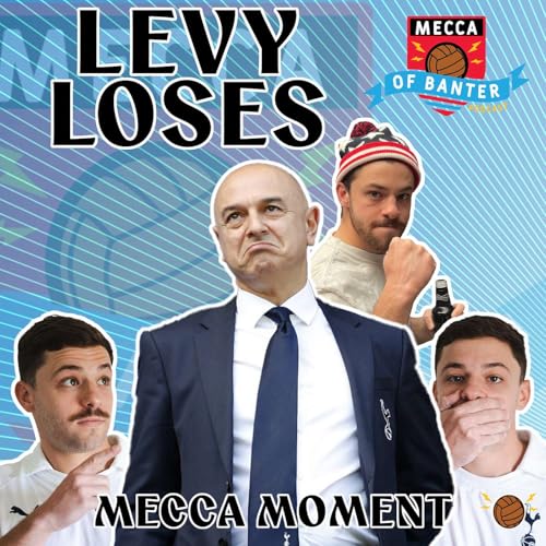 Mecca Moment: Levy Loses!!!