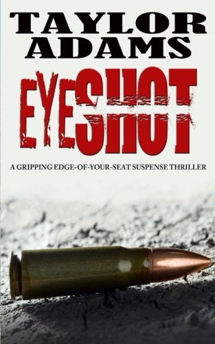 EYESHOT: a gripping edge-of-your-seat suspense thriller