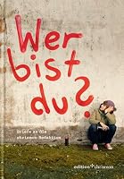 Wer Bist Du?: Briefe an Die Chrismon-Redaktion 3869210915 Book Cover