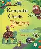Kumpulan Cerita Binatang (Indonesian Edition)