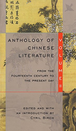 Compare Textbook Prices for Anthology of Chinese Literature: Volume II: From the Fourteenth Century to the Present Day  ISBN 9780802150905 by Birch, Cyril