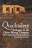 Quicksilver: Terlingua and the Chisos Mining Company