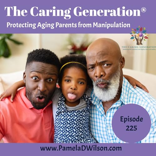 Protecting Aging Parents | Strategies to Prevent Caregiver Manipulation cover art