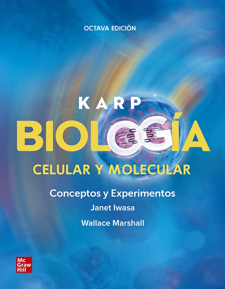 KARP BIOLOGIA CELULAR Y MOLECULAR CONCEPTOS Y EXPERIMENTOS - 9781456269227
