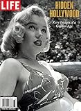 Life Magazine 2016 Rare Images of Golden Age Marilyn Monroe HIDDEN HOLLYWOOD