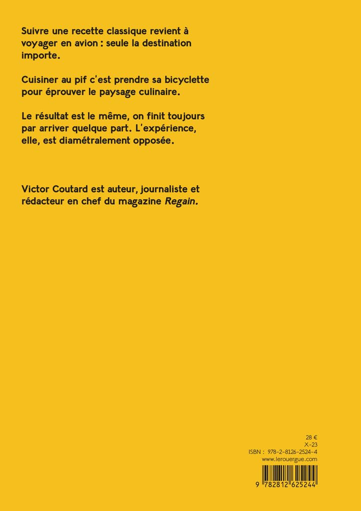 Au pif: 45 recettes sans grammage ni mesure