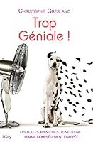 Trop Ga(c)Niale ! 2824608226 Book Cover