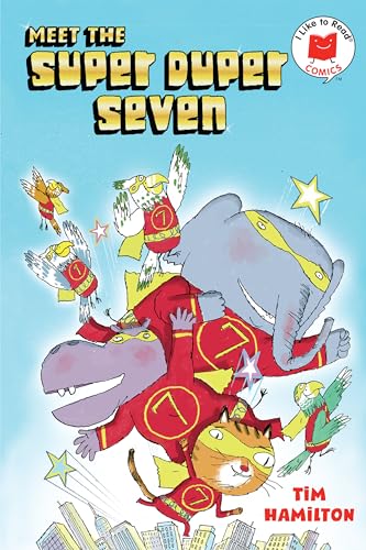 Meet the Super Duper Seven (I Like to Read Comics)