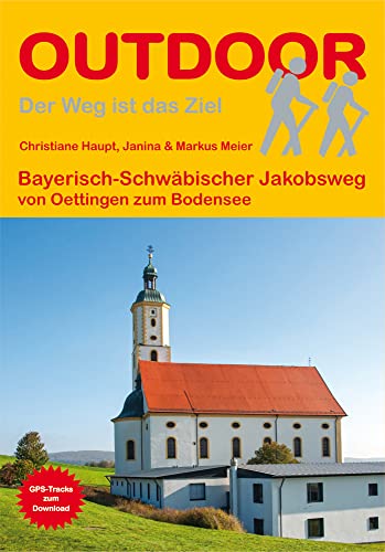 Price comparison product image Bayerisch-Schwäbischer Jakobsweg von Oettingen zum Bodensee
