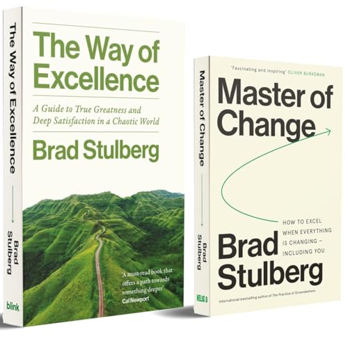 Brad Stulberg 2 Books Collection Set - The Way of Excellence & Master of Change