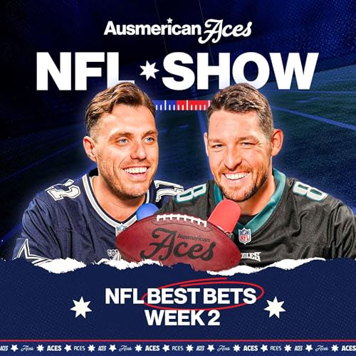Aces NFL Show - Best Bets: Week 2 Podcast Por arte de portada