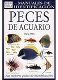 PECES DE ACUARIO. MANUAL IDENTIFICACION (GUIAS DEL NATURALISTA-PECES-MOLUSCOS-BIOLOGIA...