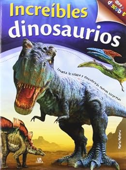 Board book Increíbles Dinosaurios (Abre Y Descubre / Open and Discover) (Spanish Edition) [Spanish] Book