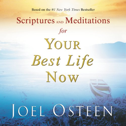 Cover of Scriptures and Meditations for Your Best Life Now