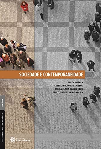 Sociedade e contemporaneidade:
