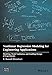 Nonlinear Regression Modeling for Engineering Applications: Modeling, Model Validation, and Enabling Design of Experiments (Wiley-ASME Press Series)