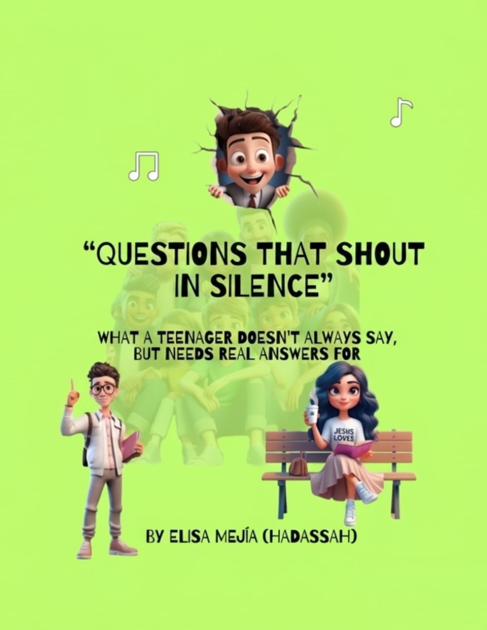 “Questions That Scream in Silence”: “What a teenager doesn’t always say, but still needs real answers”