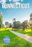 Connecticut Travel Photobook: Iconic Landmarks and Hidden Gems From Coastlines to Countryside (Coffee Table Book Across America)