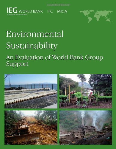 Buy Environmental Sustainability: An Evaluation of World Bank Group Support โ BookShops.in