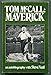 Tom McCall: Maverick
