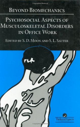 Beyond Biomechanics: Psychosocial Aspects Of Musculoskeletal Disorders In Office Work      1st Edition