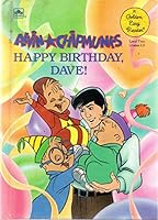 Alvin and the Chipmunks: Happy Birthday Dave (Easy Reader, Level 2, Grades 1-2) 0307665879 Book Cover