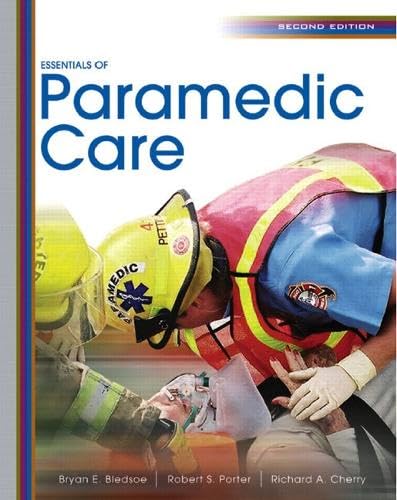 Essentials of Paramedic Care: 9780131711631: Medicine & Health Science ...