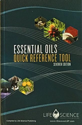 Essential Oils Quick Reference Tool 7th Edition Unknown Binding โ January 1, 2016
