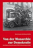  Von der Monarchie zur Demokratie. Anmerkungen zur Novemberrevolution 1918/19 in Braunschweig und im Reich