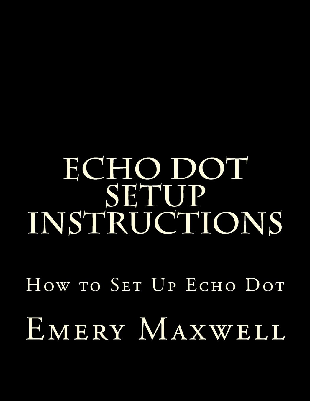Echo Dot Setup Instructions: How to Set Up Echo Dot