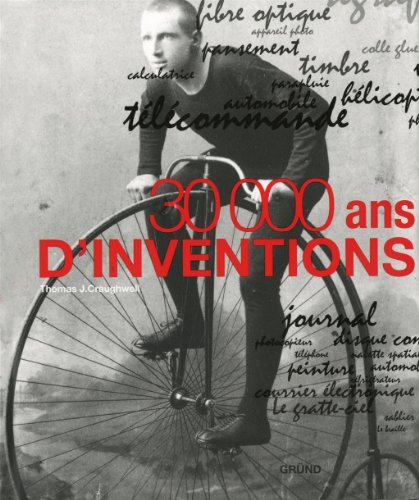 30 000 ans d'inventions [French] 2700026853 Book Cover