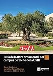 Guía de la flora ornamental del campus de Elche de...: 