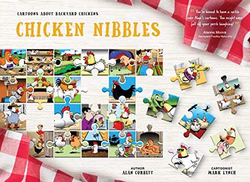 Chicken Nibbles: Cartoons About Backyard Chickens by [Alan Corbett]