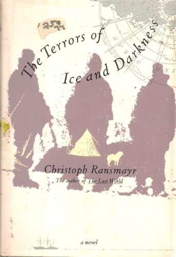 The Terrors of Ice and Darkness 0802111521 Book Cover